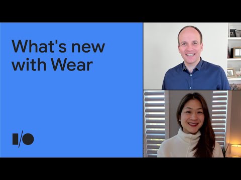 Now is the time: What&rsquo;s new with Wear | Session