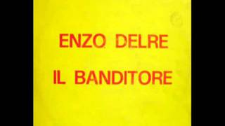 Video thumbnail of "Enzo Del Re "Tengo Na Voglia E Fa Niente" 1974"