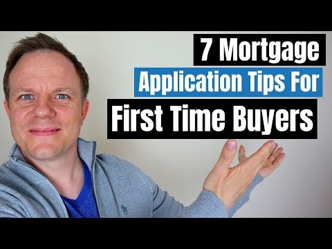 7 MUST Do Mortgage Application Tips for First Time Buyers - How to Prepare Properly