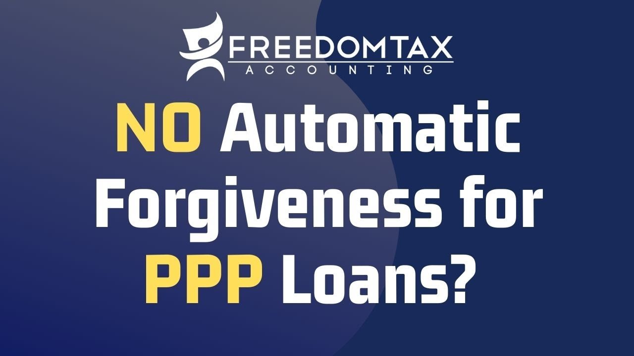Why PPP Loans May NOT Be Automatically Some May Still Get Automatic of