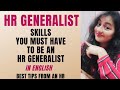 HR Generalist skills | How to become an HR #hrgeneralist #hr #readytogetupdate #readyforssenglish