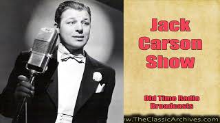 Celebrity Jack Carson 470625   33 Jack Prepares for a Trip, Old Time Radio Net Worth