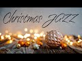 Smooth Christmas JAZZ Playlist - Holiday JAZZ Music - Christmas Carol JAZZ Music