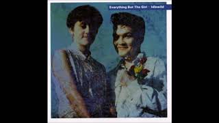 Everything but the Girl - Apron Strings [HQ] chords