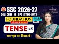 Tenses in English Grammar Class-8 | SSC FOUNDATION VICTORY BATCH | By Shilpa Ma'am