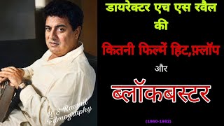 Director H S Rawail Hit Movies Listhit Flop All Movies Namesh S Rawail Verdict Updated Version