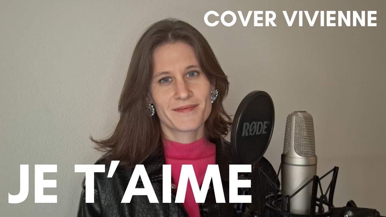 Je t'aime - Lara Fabian (Cover Vivienne)