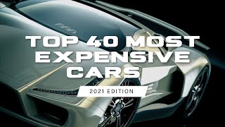 Top 40 MOST EXPENSIVE Cars in the World 2021