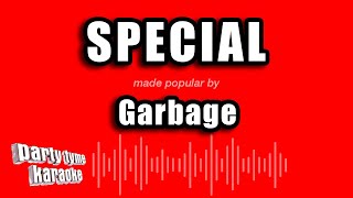 Garbage - Special (Karaoke Version)