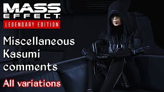 Mass Effect 2 - Miscellaneous Kasumi comments