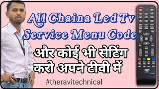 Led Tv Service Menu Code, All chaina kit service menu code, LCD tv service code, the ravi technical