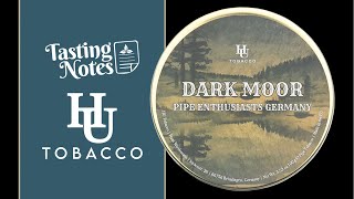Tasting Notes Hu Dark Moor