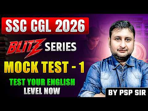 BLITZ SERIES ENGLISH MOCK - 1 | FOR SSC CGL CHSL STENO & ALL OTHER EXAMS | BY PSP SIR