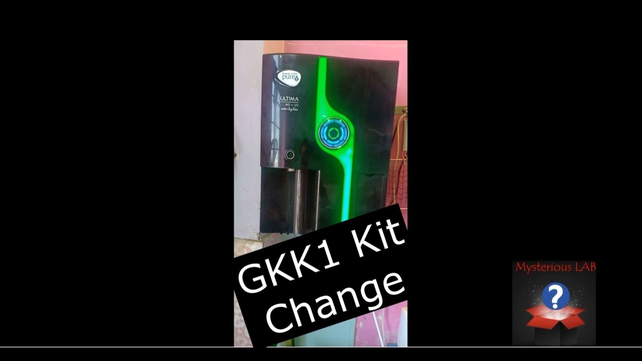 How to change GKK1 and GKK2 Kit in Hindustan Unilever Pureit along with Cost  and Parts service Patna - YouTube