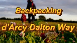 Backpacking The d'Arcy Dalton Way  Part One