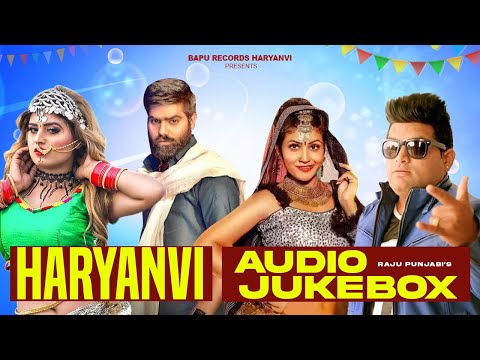 New Hit Haryanvi Songs || Jukebox || Raju Punjabi | New Haryanvi Songs 2022 || Bapu Records Haryanvi