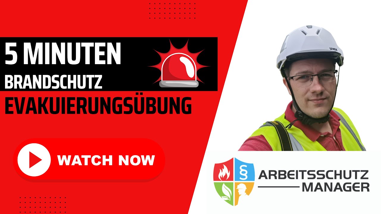 5 Minuten Arbeitssicherheit  Evakuierungsübung