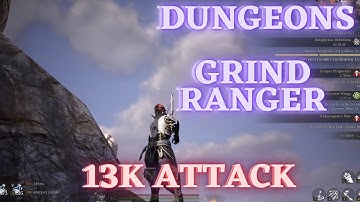 Bless Unleashed -  Dungeon Grind - RANGER CLASS