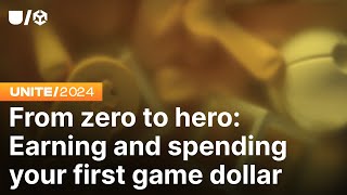 Download lagu From zero to hero: Earning and spending your first game dollar | Unite 2024