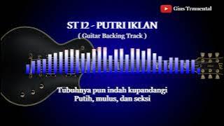ST 12 - Putri Iklan / Guitar Backing Track