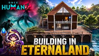 Once Human Building in Eternaland