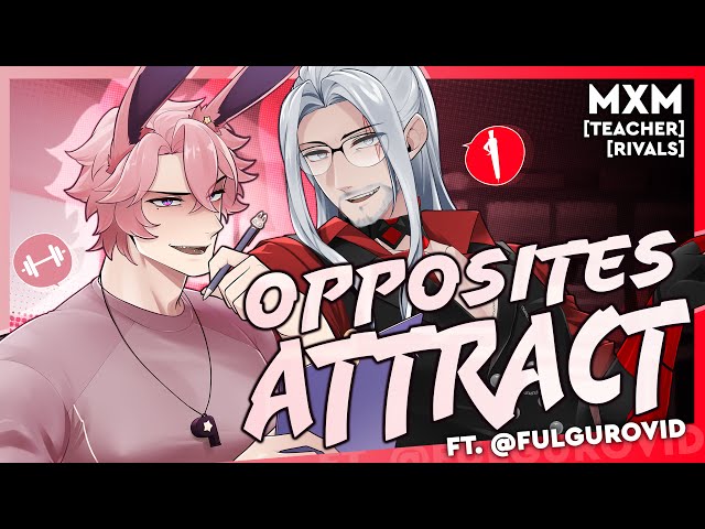 Opposites Attract | ASMR RP | [MxM] [Teacher] [Rivals] ft. @Fulgur Ovid 【NIJISANJI EN】