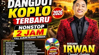🎵 DANGDUT KOPLO TERBARU 2026 🔥 Full Album Pilihan Terbaik | Nonstop 2 Jam