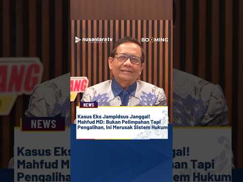 Kasus eks Jampidsus Janggal! Mahfud MD: Bukan Pelimpahan Tapi Pengalihan, Ini Merusak Sistem Hukum