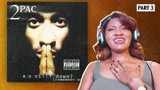 R U Still Down? 2Pac  | Album Reaction - PART 3