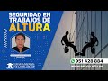 CURSO: SEGURIDAD EN TRABAJOS DE ALTURA - 2022