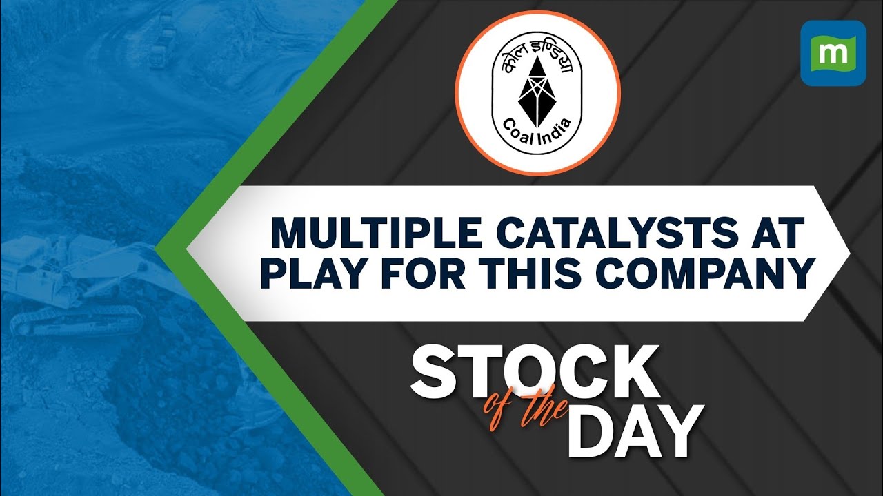 Why Coal India Is Well Placed For Fresh Investments? | Stock of The Day