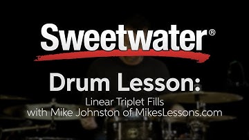 Drum Lesson: Linear Triplet Fills with Mike Johnston of MikesLessons.com