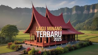 Lagu Minang Terbaru 2025 Full Album - Pop Minang Favorit & Terlaris Saat Ini