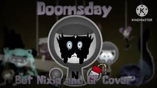 Last Friends Doomsday But Its Nixie And Gf Cover