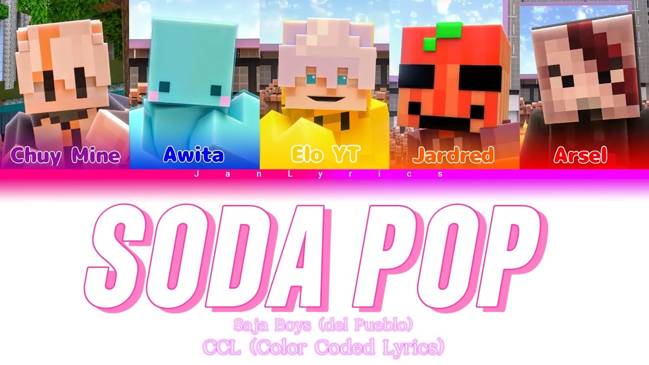 SODA POP - Saja Boys (del Pueblo) - CCL (Color Coded Lyrics) - JanLyrics'