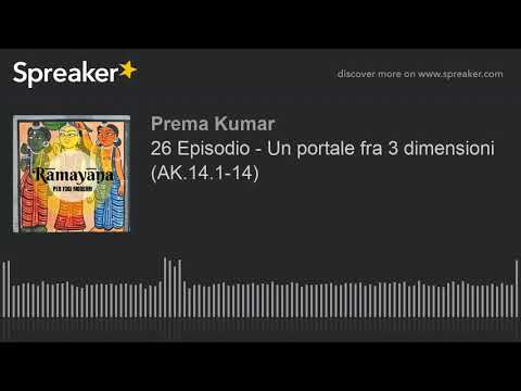 26 Episodio - Un portale fra 3 dimensioni (AK.14.1-14)
