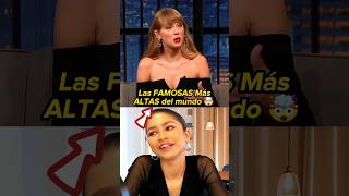 Las MUJERES FAMOSAS MAS ALTAS DEL MUNDO 😱 #famosos #hollywood #mujeres