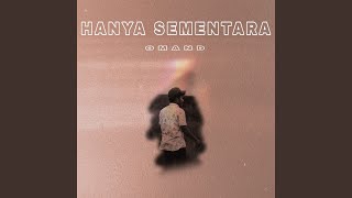 Hanya Sementara