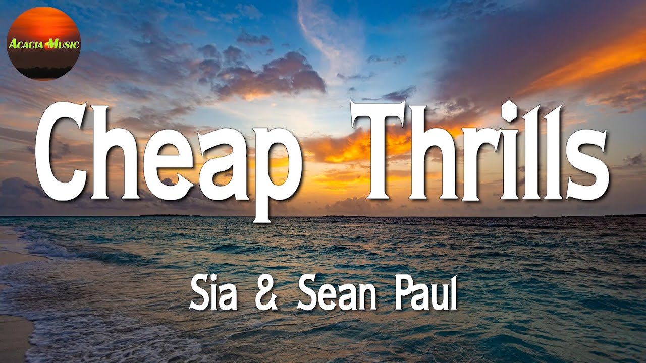 Sia, Sean Paul Cheap Thrills Ed Sheeran, Ali Gatie (Lyrics) YouTube Music