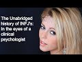 The Unabridged history of INFJ&#39;s: in the eyes of a clinical psychologist