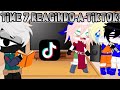 🍃°•Time 7 reagindo a TikToks (DEU BRIGA!!!)•°🍃//GC