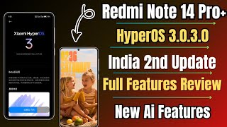 Redmi Note 14 Pro+ HyperOS 3.0.3.0 India New Update Released, Full Features Review, 5 New Features