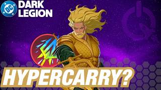 Is it possible to Hypercarry with Aquaman now?! | DC: Dark Legion