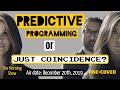 Predictive Programming or Coincidence?