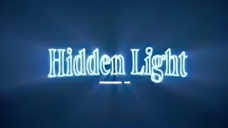 HIDDEN LIGHT - LATEST SHORT FILM
