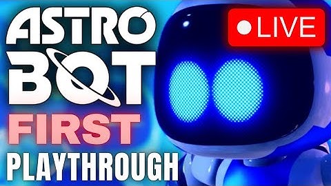 Mario Galaxy 3? Astro Bot First playthrough!