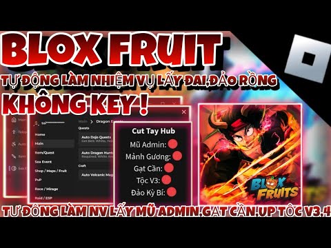 Cập nhật script hack Blox Fruit của DRAGONRoblox: Tăng tốc độ cắt tay với Xero – Không cần key – Lion Kc Lee