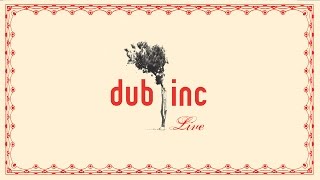 DUB INC - Chaines (Album "Live 2006")
