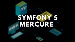 Symfony 5: Real-time Notifications with Mercure (Basics) (OUTDATED, READ DESC)