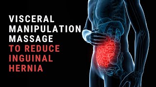 My Visceral Manipulation Massage Technique To Reduce an Inguinal Hernia (Super Easy)